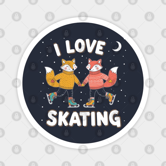 Cute Fox Couple Ice Skating: I Love Skating! Magnet by enrynz